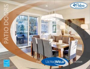 UltraWeld Patio Door Brochure Polaris Windows